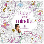 Mindful kleuren met Jill - Jill Schirnhofer (ISBN 9789045217604)