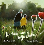 De tuin van mijn Baba - Jordan Scott (ISBN 9789045129075)