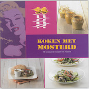 Koken met mosterd - (ISBN 9789087240332)