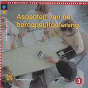 Aspecten van de beroepsuitoefening - A. Dito, D. Zwart, J. de Jonge (ISBN 9789031325931)