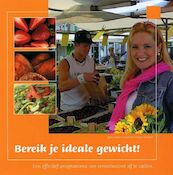 Bereik je ideale gewicht ! - Sonja Bakker (ISBN 9789090192246)