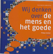 Wij denken over de mens en het goede - Philippe Boekstal (ISBN 9789460360121)
