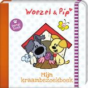 Kraambezoekboek Woezel en Pip - Guusje Nederhorst (ISBN 9789461446817)