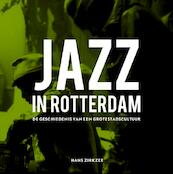 Jazz in Rotterdam - Hans Zirkzee (ISBN 9789462261334)