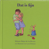 Dat is fijn - M. Meijer, Marleen Rikkengaa, I. Bicanic (ISBN 9789085605379)