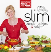Slim zónder pakjes & zakjes - Karin Luiten (ISBN 9789046822555)