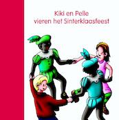 Kiki en Pelle vieren het Sinterklaasfeest - Jeannette Lodeweges (ISBN 9789087520618)