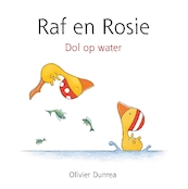 Raf en Rosie - Olivier Dunrea (ISBN 9789025770105)