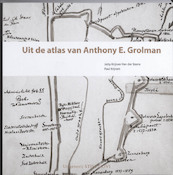 Uit de Atlas van Anthony E. Grolman - J. Krijnen-van der Sterre, P. Krijnen (ISBN 9789078094166)