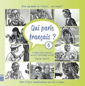 Qui parle français ? Deel 6 - Carla Tarini (ISBN 9789490824495)