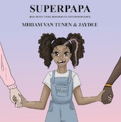 Superpapa - Miriam van Tunen (ISBN 9789066200425)