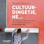 Cultuurdingetje, he ... - Maaike Thiecke (ISBN 9789464435719)