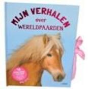 Mijn paarden verhaaltjes met poster - Christelle Hue-Gomez (ISBN 9789036631921)