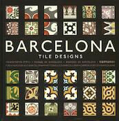 Barcelona Tile Designs - revised edition - Mario Arturo Hernandez Navarro (ISBN 9789057681233)