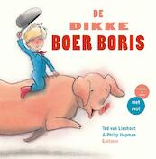 De dikke Boer Boris - Ted van Lieshout (ISBN 9789025766856)