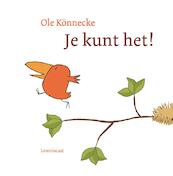 Je kunt het! - Ole Könnecke (ISBN 9789047708735)