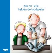 Kiki en Pelle helpen de loodgieter - J. Lodeweges (ISBN 9789087520731)
