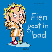 Fien gaat in bad - Sibylle Delacroix (ISBN 9789044751222)