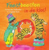 Feestbeesten in de klas! - Vivian den Hollander (ISBN 9789000337552)