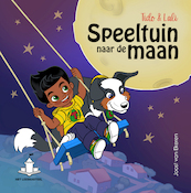Speeltuin Naar De Maan - Joost van Ekeren (ISBN 9789083127408)