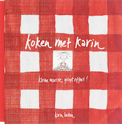 Koken met Karin - Karin Luiten (ISBN 9789023011972)