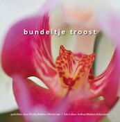 Bundeltje Troost - A. Dekkers-Scheutjens, R. Robben-Wardenaar (ISBN 9789079287048)