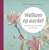 Welkom op aarde! - Erika Gradenwitz-Koehler (ISBN 9789060386774)