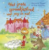 Het grote sprookjesboek voor jong en oud - Marianne Busser, Ron Schröder (ISBN 9789044331448)