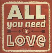 All you need is love - Frank van Dulmen (ISBN 9789492033079)