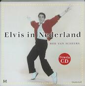 Elvis in Nederland - Rob van Scheers (ISBN 9789029086479)