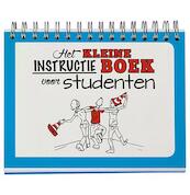 Het kleine instructie boek voor studenten - (ISBN 9789461884060)