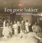 'n goeie bakker! - Aad Koster (ISBN 9789492077929)