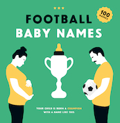 Football Baby Names - Boudewijn Bosman, Tim Nikken (ISBN 9789063695231)