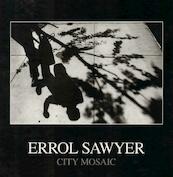 City mosaic - Errol Sawyer (ISBN 9789081604116)