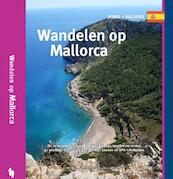 Wandelen op Mallorca - Paul van Bodengraven, Marco Barten (ISBN 9789078194118)