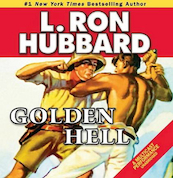 Stories from the Golden Age: Golden Hell - L. Ron Hubbard (ISBN 9781592124541)