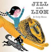 Jill & Lion - Lesley Barnes (ISBN 9781849764377)