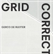 Gerco de Ruijter - Grid Corrections - Peter Delpeut (ISBN 9789462084889)