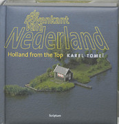 De bovenkant van Nederland - Karel Tomei, Han van der Horst (ISBN 9789055943029)