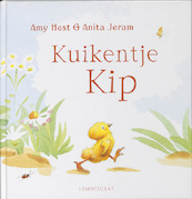 Kuikentje kip - Amy Hest (ISBN 9789047701453)