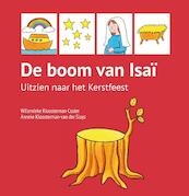 De boom van Isaï - Willemieke Kloosterman- Coster, Anneke Kloosterman- van der Sluys (ISBN 9789402901658)