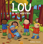 Lou in het herfstbos - Kathleen Amant (ISBN 9789044831481)