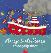Klaasje Sinterklaasje en de pakjesboot - Kathleen Amant (ISBN 9789044834437)