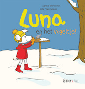 Luna en het vogeltje! - Agnes Verboven, Lida Varvarousi (ISBN 9789493268166)