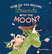 What Would You Rather Have, Moon? - Ghazaleh Bigdelou (ISBN 9781605379661)