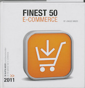 Finest Fifty e-commerce 2011 - (ISBN 9789076051352)