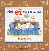 Het ei van mama - Babette Cole (ISBN 9789059084605)