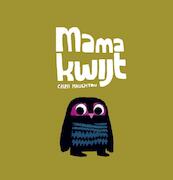 Mama kwijt - Chris Haughton (ISBN 9789025756383)