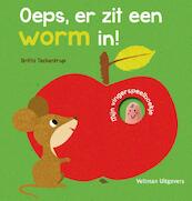 Oeps, er zit een worm in! - (ISBN 9789048313235)