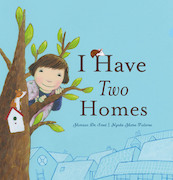 I Have Two Homes - Marian De Smet (ISBN 9781605371023)